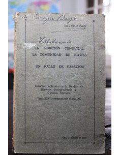 La porción conyugal, la comunidad de bienes y un fallo de casación (Usado)