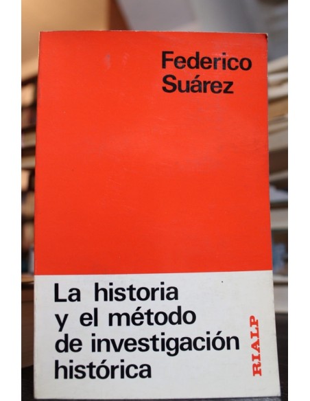 La historia y el método de investigación histórica (Usado) La historia y el método de investigación histórica (Usado)