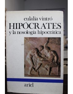 Hipócrates y la nosología hipocrática (Usado)