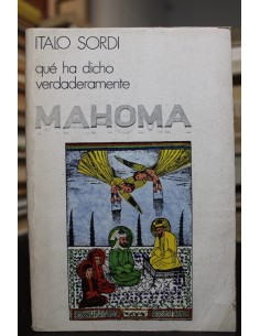 Qué ha dicho verdaderamente Mahoma (Usado)