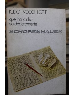 Qué ha dicho verdaderamente Schopenhauer (Usado)