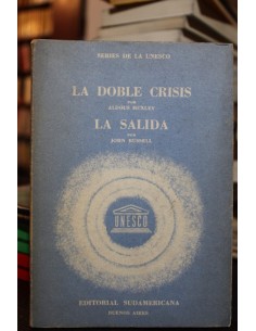La doble crisis y La Salida (Usado)