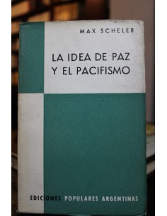 La idea de paz y el pacifismo (Usado)