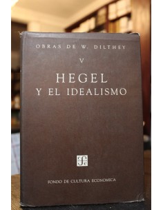 Hegel y el idealismo (Usado)