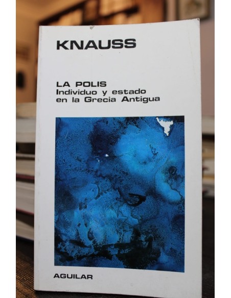La Polis Individuo y estado en la Grecia Antigua (Usado) La Polis Individuo y estado en la Grecia Antigua (Usado)