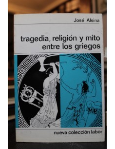Tragedia, religión y mito entre los griegos (Usado)