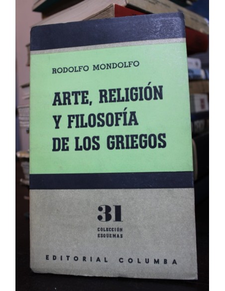 Arte, religión y filosofía de los griegos (Usado) Arte, religión y filosofía de los griegos (Usado)