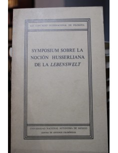 Symposium sobre la noción husserliana de la lebenswelt (Usado)