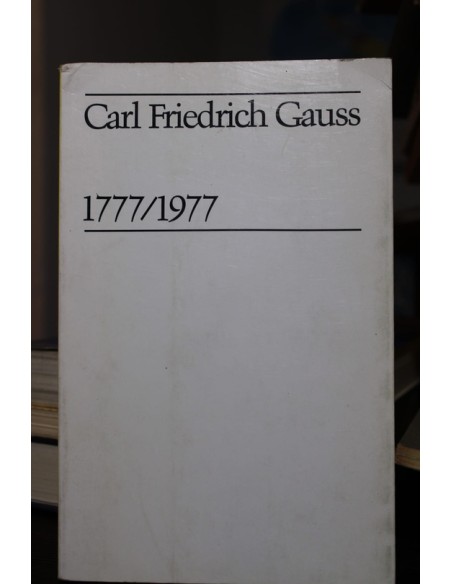 Carl Friedrich Gauss 1777/1977 (Usado) Carl Friedrich Gauss 1777/1977 (Usado)