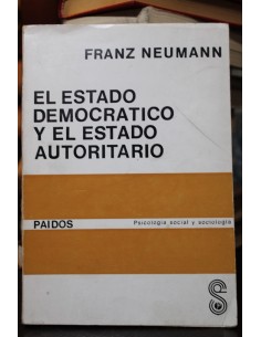 El estado democrático y el estado autoritario (Usado)