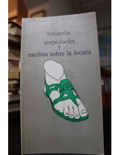 Empedocles y Escritos sobre la locura (Usado)