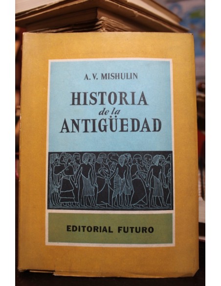 Historia de la Antigüedad (Usado) Historia de la Antigüedad (Usado)