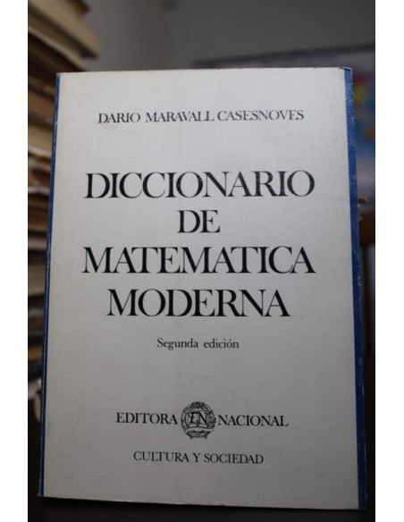 Diccionario de matemática moderna (Usado) Diccionario de matemática moderna (Usado)