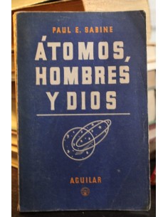 Átomos, hombres y Dios (Usado)