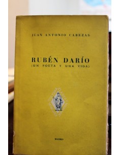Rubén Darío. Un poeta y una vida (Usado)