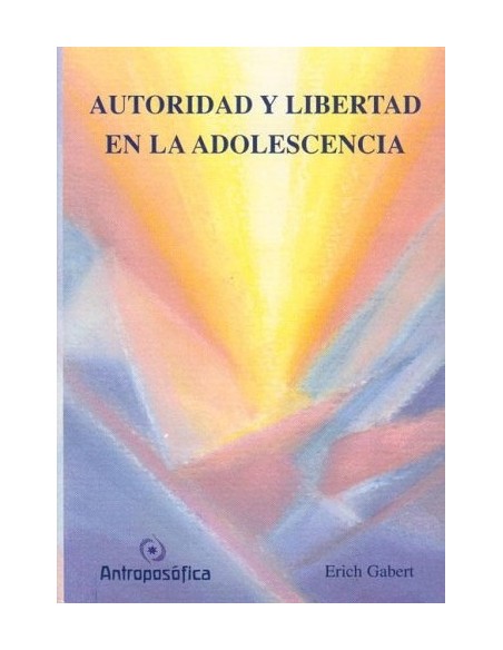Autoridad y libertad en la adolescencia (Nuevo)