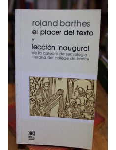 El placer del texto y lección inaugural (Usado)