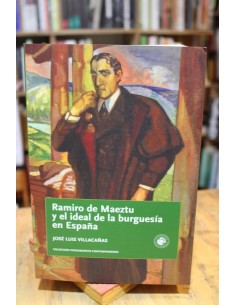 Ramiro de Maeztu y el ideal de la burguesía en españa (Usado)