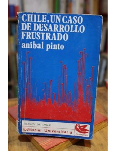 Chile, un caso de desarrollo frustrado (Usado)