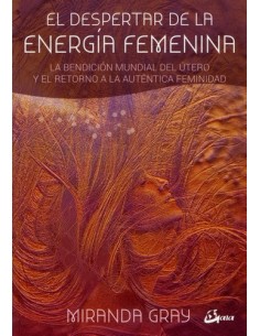 El despertar de la energía femenina (Nuevo)