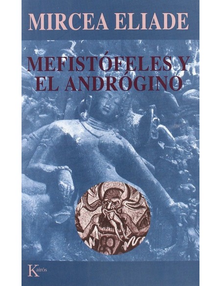 Mefistófeles y el andrógino (Usado) Mefistófeles y el andrógino (Usado)