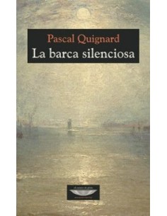 La barca silenciosa (Usado)