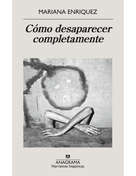Cómo desaparecer completamente (Nuevo) Cómo desaparecer completamente (Nuevo)