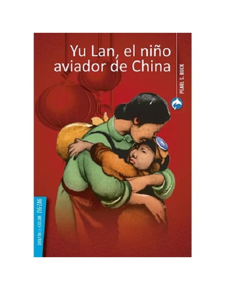 Yu Lan, el niño aviador de China (Nuevo) Yu Lan, el niño aviador de China (Nuevo)