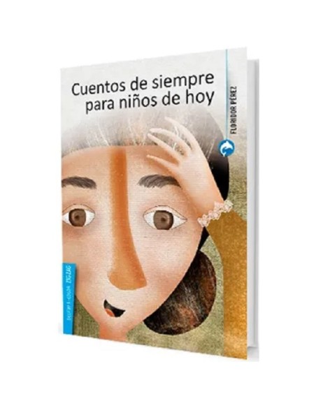 Cuentos de siempre para niños de hoy (Nuevo) Cuentos de siempre para niños de hoy (Nuevo)