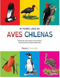 Mi primer libro de aves chilenas (Nuevo)