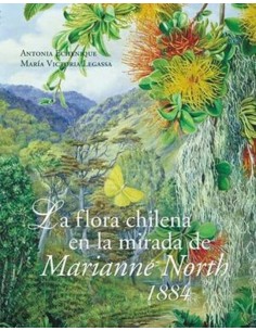 La flora chilena en la mirada de Marianne North (Nuevo)