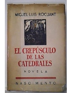El crepúsculo de las catedrales (Usado)