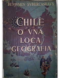 Chile o una loca geografia (Usado)