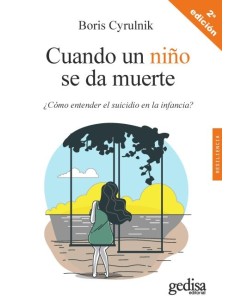 Cuando un niño se da muerte (N.E.) (Nuevo)