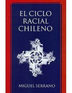El ciclo racial chileno (Nuevo)