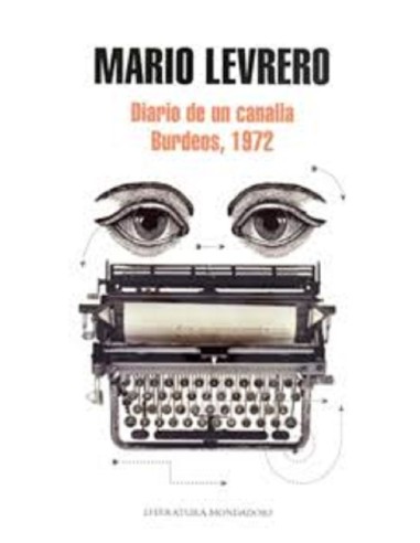 Diario de un canalla: Burdeos, 1972 (Usado)