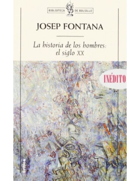 La historia de los hombres: el siglo XX (Usado) La historia de los hombres: el siglo XX (Usado)