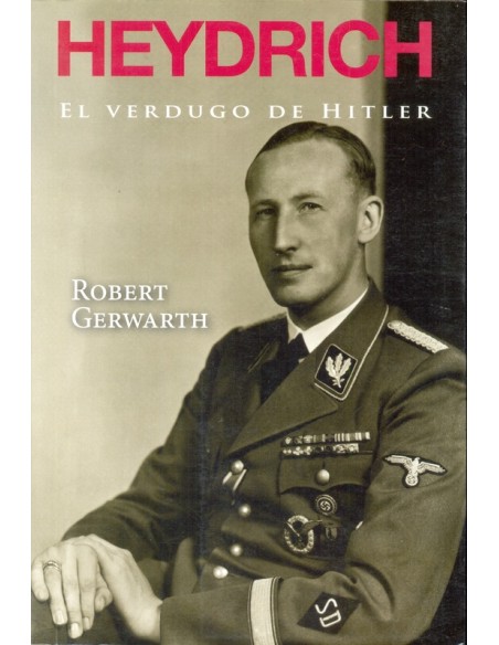 Heydrich: el verdugo de Hitler (Usado)