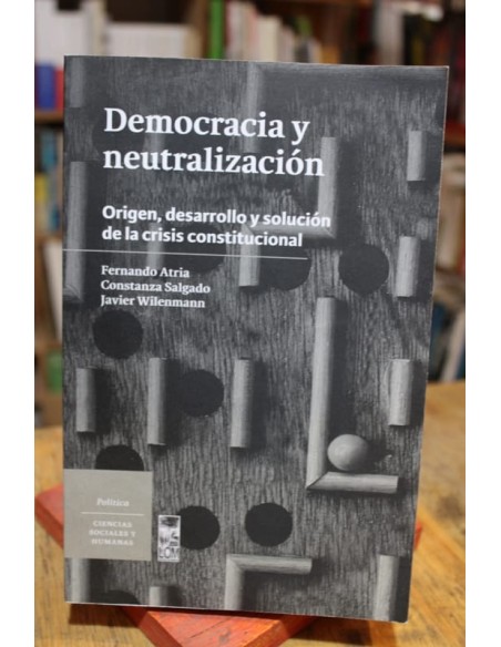 Democracia y neutralización (Usado)
