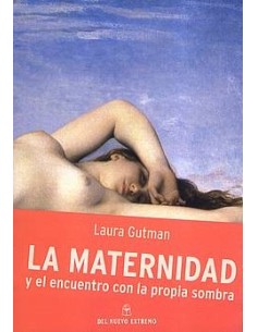La maternidad y el encuentro con la propia sombra (Usado)