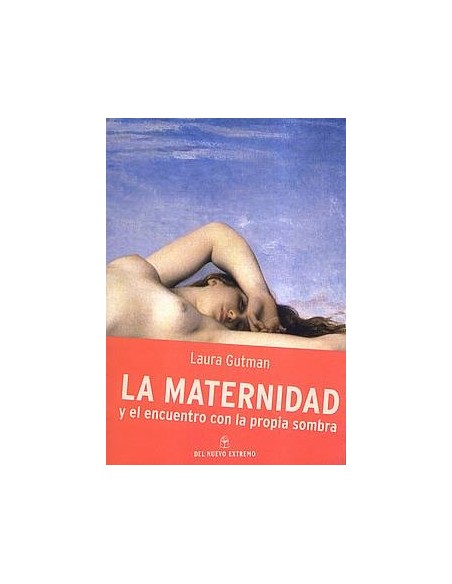 La maternidad y el encuentro con la propia sombra (Usado)