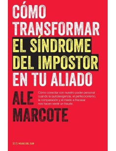 Cómo transformar el síndrome del impostor en tu aliado (Usado)