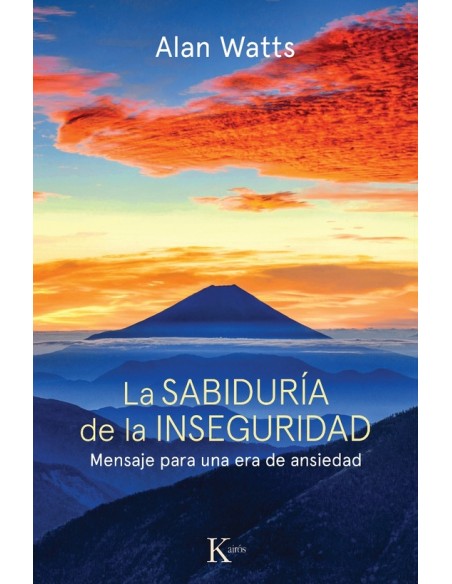 La sabiduría de la inseguridad (Usado)