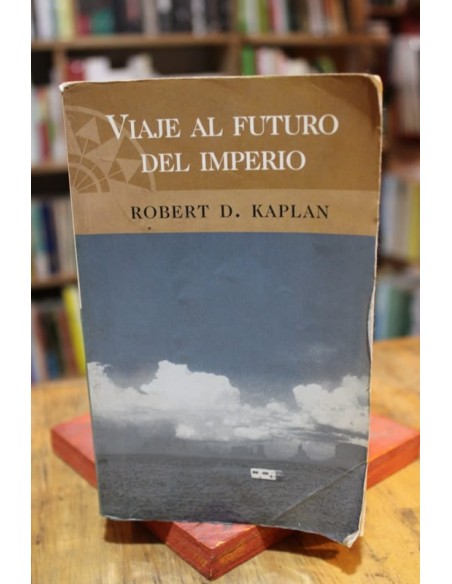 Viaje al futuro del imperio (Usado)