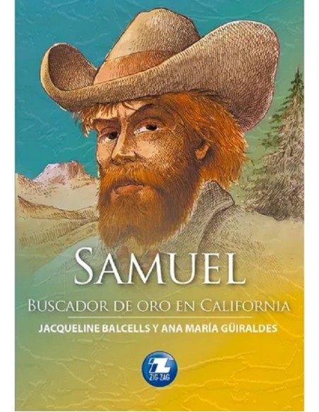 Samuel: buscador de oro en California (Nuevo)