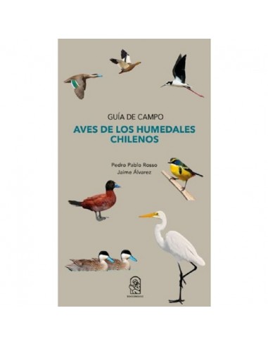 Aves de los humedales chilenos (Nuevo)