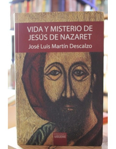 Vida y misterio de Jesús de Nazaret...